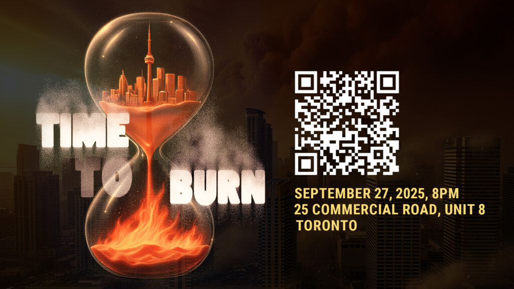 Sept 27 Time to Burn Toronto